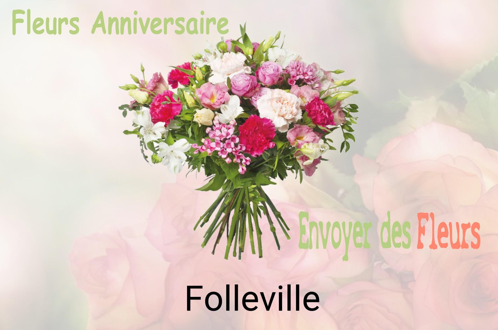 Bouquet de fleurs d’anniversaire livré à Folleville