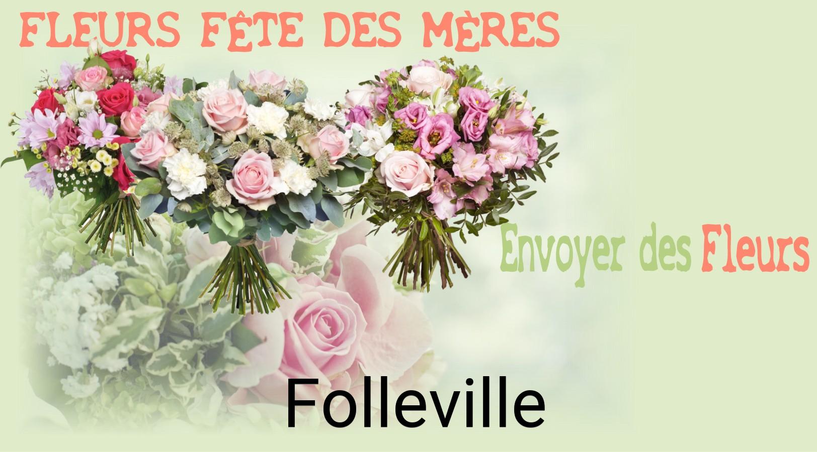 Bouquet de Fête des Mères livré à Folleville